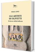 Gli artisti di Olivetti: Il dovere della bellezza