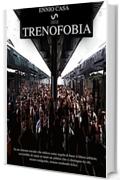 Trenofobia
