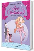 Prime Ballerine - 1. Il sogno di Melissa