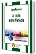 Le mille e una Venezia (Fiaschette Vol. 10)
