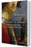 La spada e il rosario: Gian Luca Squarcialupo e la congiura dei Beati Paoli