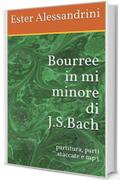Bourree in mi minore di J.S.Bach: partitura, parti staccate e mp3