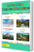 My First Italian Things Around Me in Nature Picture Book with English Translations: Bilingual Early Learning & Easy Teaching Italian Books for Kids (Teach ... Basic Italian words for Children Vol. 16)