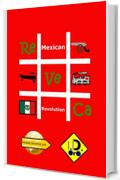 #MexicanRevolution (Edizione Italiana) (Parallel Universe List Vol. 181)