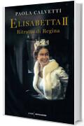 Elisabetta II: Ritratto di Regina