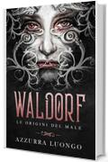 Fantasy World: Waldorf