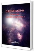 Satarlanda - L'Ultima Luce - Vol 3
