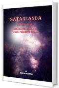 Satarlanda - L'Ultima Luce - Vol 4