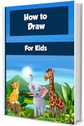 How to draw for kids learn to draw step by step