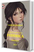 Federica (La saga delle donne Ferrara Vol. 3)