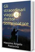 Gli straordinari viaggi del dottor Sterminatore: edizioniFitzcArraldo