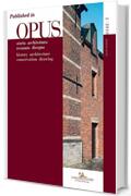 È proprio necessaria una ‘nuova teoria’ del restauro? Considerazioni sul volume di Salvador Muñoz Viñas: Published in Opus 2/2018. Quaderno di storia architettura restauro disegno