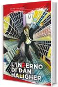 L'INFERNO DI DAN HALIGHER