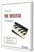 Tre Miniature: per pianoforte