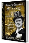 Arsenio Lupin e il Circolo dell'Arca (Il circolo dell'Arca II)