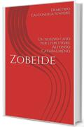 Zobeide: Un nuovo caso per l'ispettore Alfonso Catabalméno