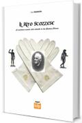 Il Rito Scozzese: La misteriosa vicenda delle statuette di don Gaetano Chierici (Le indagini del maresciallo Ferretti Vol. 4)