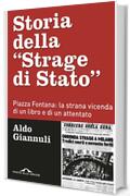 Storia della "Strage di Stato": Piazza Fontana: la strana vicenda di un libro e di un attentato