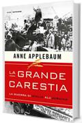 La grande carestia: La guerra di Stalin all'Ucraina