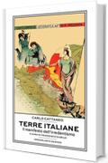 Terre Italiane: Il manifesto dell'irredentismo