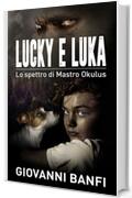 Lucky e Luka: Lo spettro di Mastro Okulus