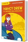 Nancy Drew e il mistero dell'orologio (Le Fenici)
