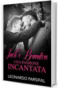 GAY ROMANCE ITALIANO:Jack e Brandon, una passione incantata (Predestined, gialli e thriller italiano, gay italiano ebook)