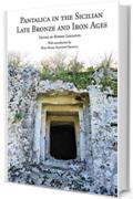 Pantalica in the Sicilian Late Bronze and Iron Ages: Excavations of the Rock-cut Chamber Tombs by Paolo Orsi from 1895 to 1910