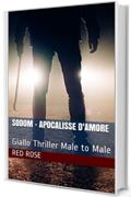 Sodom - Apocalisse d'Amore : Giallo Thriller Male to Male