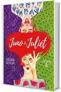 Juno & Juliet (Julian Gough Vol. 1)