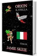 Orion il Stella: Italia