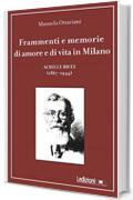 Frammenti e memorie di amore e di vita in Milano: Achille Ricci (1867-1944)