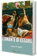 L'amante di Cesare (La biografia di Cleopatra)