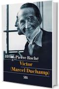 Victor (Marcel Duchamp)