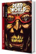 Deadworld 2 Slaughterhouse: Ciclo: Deadworld