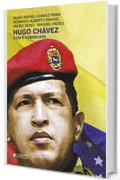 Hugo Chávez: Così è cominciata