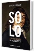Solo: Il falso inedito di Descartes