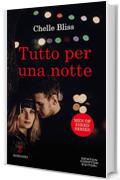 Tutto per una notte (Men of Inked Series Vol. 1)