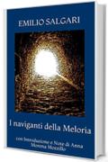 I naviganti della Meloria: con Introduzione e Note di Anna Morena Mozzillo