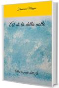 Al di là della notte: Oltre le porte dell'Io (Autori Italiani Contemporanei Vol. 1)
