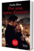 Per una notte d'amore (Men of Inked Series Vol. 2)