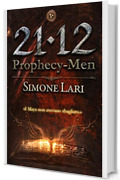 Prophecy-Men 21-12 (The Prophecy-Men Vol. 1)