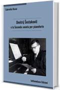 Dmitrij Šostakovič e la Seconda sonata per pianoforte