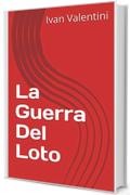 La Guerra Del Loto