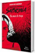Le terrificanti avventure di Sabrina: Un amore di strega