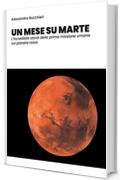 Un mese su Marte