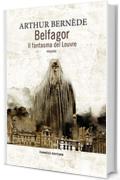 Belfagor - Il fantasma del Louve (Fanucci Editore)