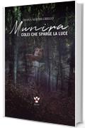 Munira: Colei che sparge la luce