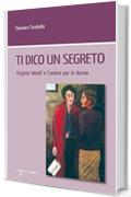 Ti dico un segreto: Virginia Woolf e l'amore per le donne (Workshop)