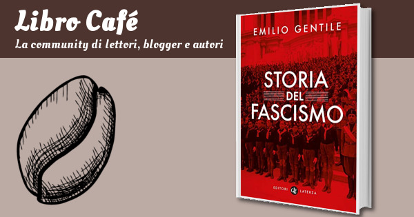 Storia del fascismo - Emilio Gentile
